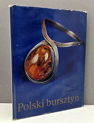 Grabowska J. - Polski bursztyn - Varšava 1982