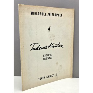 Kantor Tadeusz - Wielopole, Wielopole - Rysunki - Teatr Cricot 2