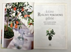 R. Lancaster - Które rośliny pokojowe gdzie - Varšava 2000