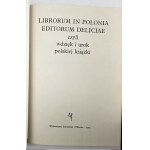 Librorum in Polonia Editorum Deliciae , aneb půvab a kouzlo polské knihy - Varšava 1974