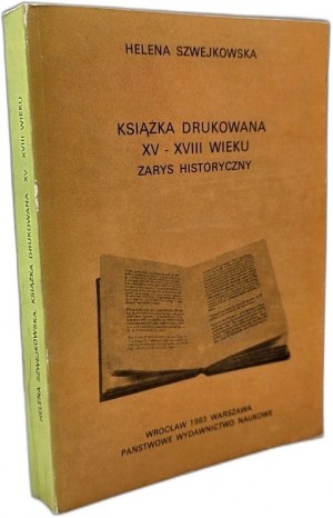 Szwejkowa H. - Printed book XV - XVIII century - Wroclaw 1983