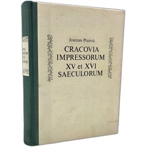 Ptaśnik J. - Cracovia Impressorum XV - XVI Saeculorum - Varsavia 1979