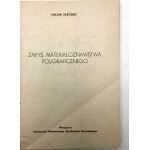 Sarosiek H. - Zarys materiałoznawstwa poligraficznego - Warszawa 1971