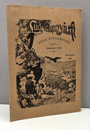 Hoff Bogumił - Lud Cieszyński obraz etnograficzny - Bielsko - Biała [reprint 1987].