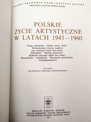 P.A.N.. - Polish Artistic Life in the Years 1945 - 1960, Wroclaw 1992
