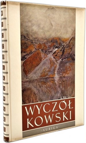 Twarowska M. - Leon Wyczółkowski - Warsaw 1962 [ first edition].