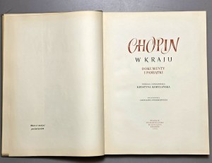 Chopin in the country - documents and memorabilia [album]- Krakow 1955