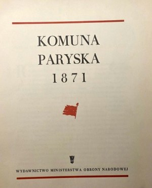 Modzelewski Z. - Komuna Pariska 1871 - Warsaw 1955