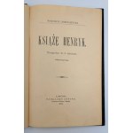Dzieduszycki, Wojciech - Książę Henryk - 1896 rok - Superxlibris !