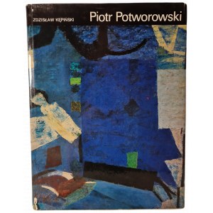 KĘPIŃSKI Zdzisław - PIOTR POTWOROWSKI, edition 1 of 1978 + post-exhibition brochure Piotr Potworowski 1898-1962, BWA Katowice