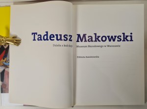 [MAKOWSKI Tadeusz DZIE£A Z KOLEKCJI MUZEUM NARODOWEGO W WARSZAWIE opr. Zawistowska Elżbieta