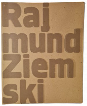 ZIEMSKI Rajmund WORKS ON PAPER [catalog, Studio Gallery June 2006].