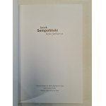 SEMPOLIŃSKI Jacek - RĘKA FARBIARZA [Katalog wystawy, Miejska Galeria Sztuki w Łodzi z 13.10-20.10.2011 roku]