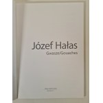 Jozef HALAS - HOSTÉ / GOUACHES [reprodukce děl].