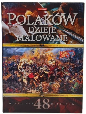 Olczak Elżbieta [a cura di], opera collettiva - Storia polacca dipinta ILLUSTRAZIONI