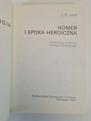LUCE J.V. - HOMER AND THE HEROIC ERA series Ancient Cultures and Post-European CIVILIZATIONS Edition 1, 1987 [illustrations].