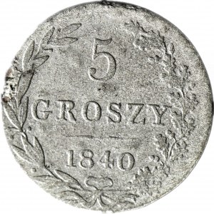 RR-, Królestwo Polskie, 5 groszy 1840, bardzo rzadki wariant - DROBNE LITERY