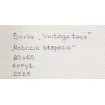 Anna Shcheglova (ur. 1988), Robocik kłopocik z cyklu Vintage toys, 2025