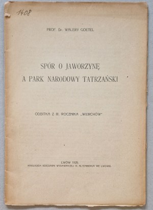 Goetel W. - Spór o Jaworzyna a Park Narodowy Tatrzański [1925, print from 