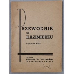 Bojer K. - Przewodnik po Kazimierzu [...nad Wisłą, 1948]