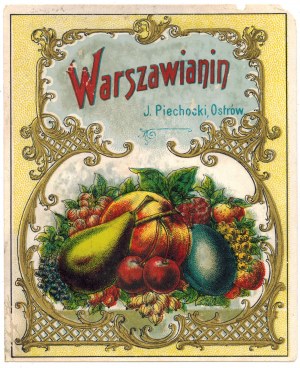 [Bottle label] Warszawian J. Piechocki, Ostrów [for fruit wine?]