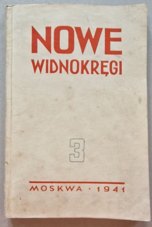 Nowe Widnokręgi R.I.: 1941, No. 3 [Moscow, Organ of the Union of Soviet Writers of the USSR].