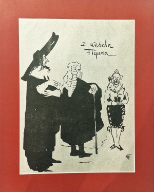 Karol FRYCZ (1877-1963), Marian Jednowski, Adolf Walewski i Leon Stępowski w sztuce „Wesele Figara”, 1904 (teka Melpomeny)
