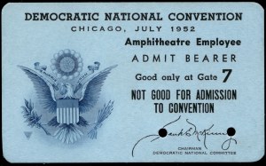United States of America. Democratic National Convention 1952 Amphithearte Employee Pass