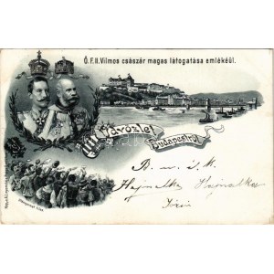 1897 (Vorläufer!) Budapest, Őfelsége II. Vilmos császár és I. Ferenc József magas látogatása emlékéül. Koppe A. L...