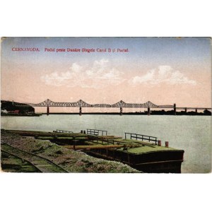 Cernavoda, Cerna Voda, Csernavoda; Podul peste Dunare (Regele Carol I) si Portul / bridge, post (worn corners...