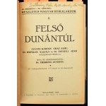 Thirring Gusztáv: Felső Dunántúl. Csányi Károly, Graf Samu, Dr. Heimler Károly és Dr. Székely Jenő írta és szerk. Dr. ...