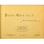 Santa Cruz, Cal[ifornia.] In photo-gravure from recent negatives. New York, 1892., A. Wittemann, 1 sztl. lev.+29 ...