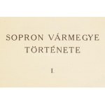 Belitzky János: Sopron vármegye története. I. köt. 1015p + 1 kih térkép. Felvágatlan példány. Unicus...