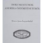 Móricz János: Gyökereink Égben és a Földön. Dokumentumok Amerika őstörténetéről. - - hagyatékából. hn., 2013...