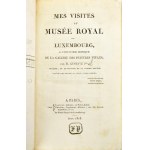 [Auguste Jal] Gustav J.: Mes Visites au Musée Royal du Luxembourg, ou Coup-D...