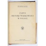 KUKIEL Marian. Zarys historji wojskowości w Polsce, Instytut Wydawniczy „Bibljoteka Polska”, Warszaw…
