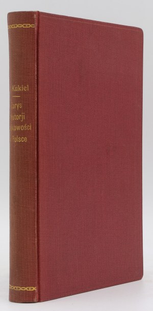 KUKIEL Marian dr. Zarys historji wojskowości w Polsce. Tretie, prepracované a rozšírené vydanie, náčrt...