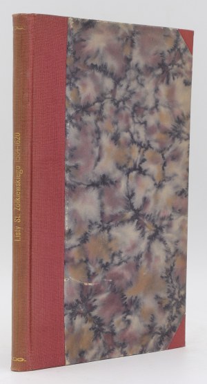 LETTERS of Stanislaw Zolkiewski 1584-1620. published by T. Xże L. for the Lovers of Language and History, Drukarnia...
