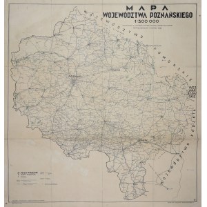 POZNAŃ. Mapa województwa poznańskiego; oprac. Zakłady Karto- i Planograficzane, wyd. nakładem T. Prz…