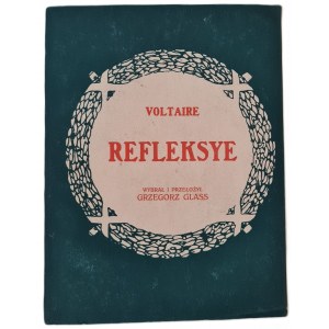 Voltaire - Refleksye ed. par L. Staff Wyd. 1911