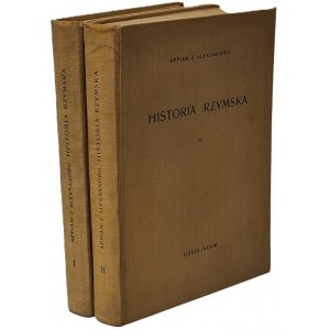 APPIAN Z ALEKSANDRII - HISTORIA RZYMSKA tomy I-II ILUSTRACJE