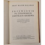 BAŁABAN Majer - PRZEWODNIK PO ŻYDOWSKICH ZABYTKACH KRAKOWA z rycinami