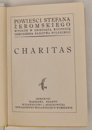 ŻEROMSKI Stefan - CHARITAS Published by J. Mortkowicz 1928