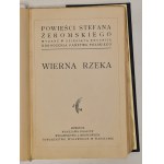 ŻEROMSKI Stefan - WIERNA RZEKA Wydawnictwo J. Mortkowicza 1928