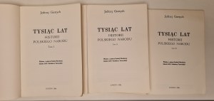 GIERTYCH Jędrzej - TYSIĄC LAT HISTORII POLSKIEGO NARODU Svazek I-III