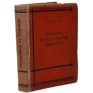 Mieczysław ORŁOWICZS - ILUSTROWANY PRZEWODNIK PO WOJEWÓDZTWIE POMORSKIEM Wyd. 1924 ILLUSTRATIONS, cartes dépliantes