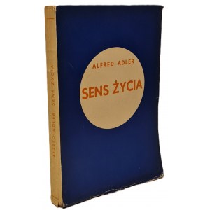 ADLER Alfred - LE SENS DE LA VIE