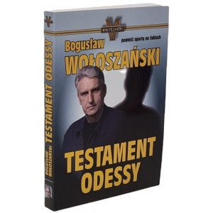 Wołoszański Bogusław - Testament d'Odessa