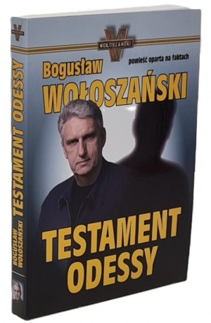 Wołoszański Bogusław - Testament Oděsy