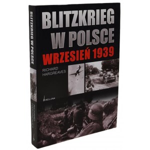 Hargreaves Richard - Blitzkrieg w Polsce. Wrzesień 1939 Ilustracje